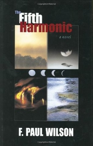 The Fifth Harmonic (2003) by F. Paul Wilson
