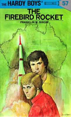 The Firebird Rocket (1978) by Franklin W. Dixon