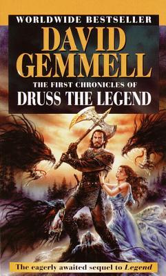 The First Chronicles of Druss the Legend (1999) by David Gemmell
