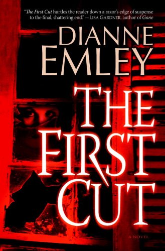 The First Cut (2006) by Dianne Emley