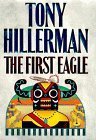 The First Eagle (1999) by Tony Hillerman