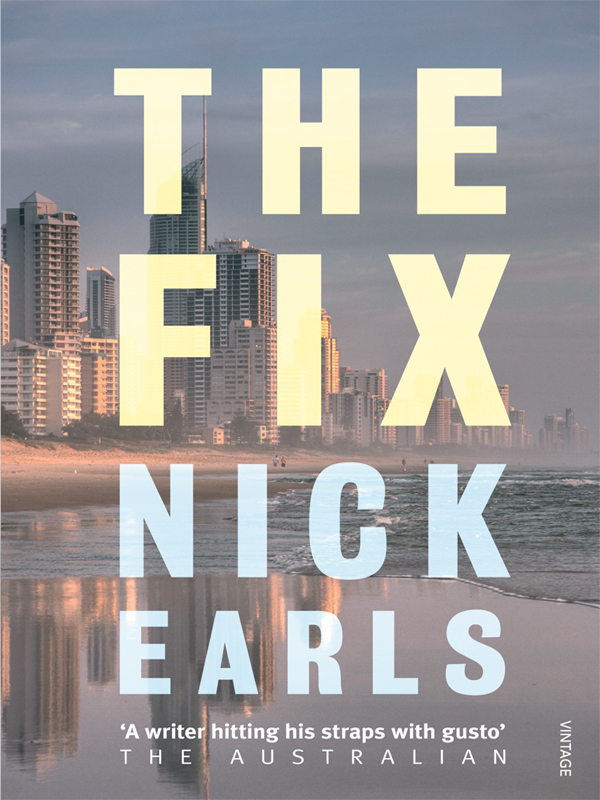 The Fix (2012) by Nick Earls