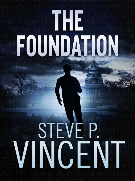 The Foundation: Jack Emery 1 by Steve P. Vincent