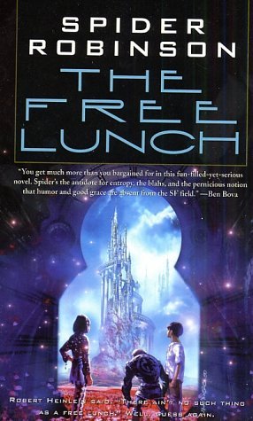 The Free Lunch (2002) by Spider Robinson