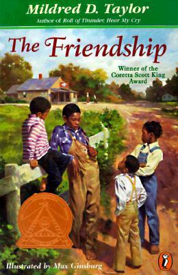 The Friendship (1998) by Mildred D. Taylor