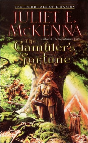 The Gambler's Fortune (Einarinn 3) by Juliet E. McKenna