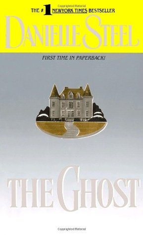 The Ghost (1998) by Danielle Steel