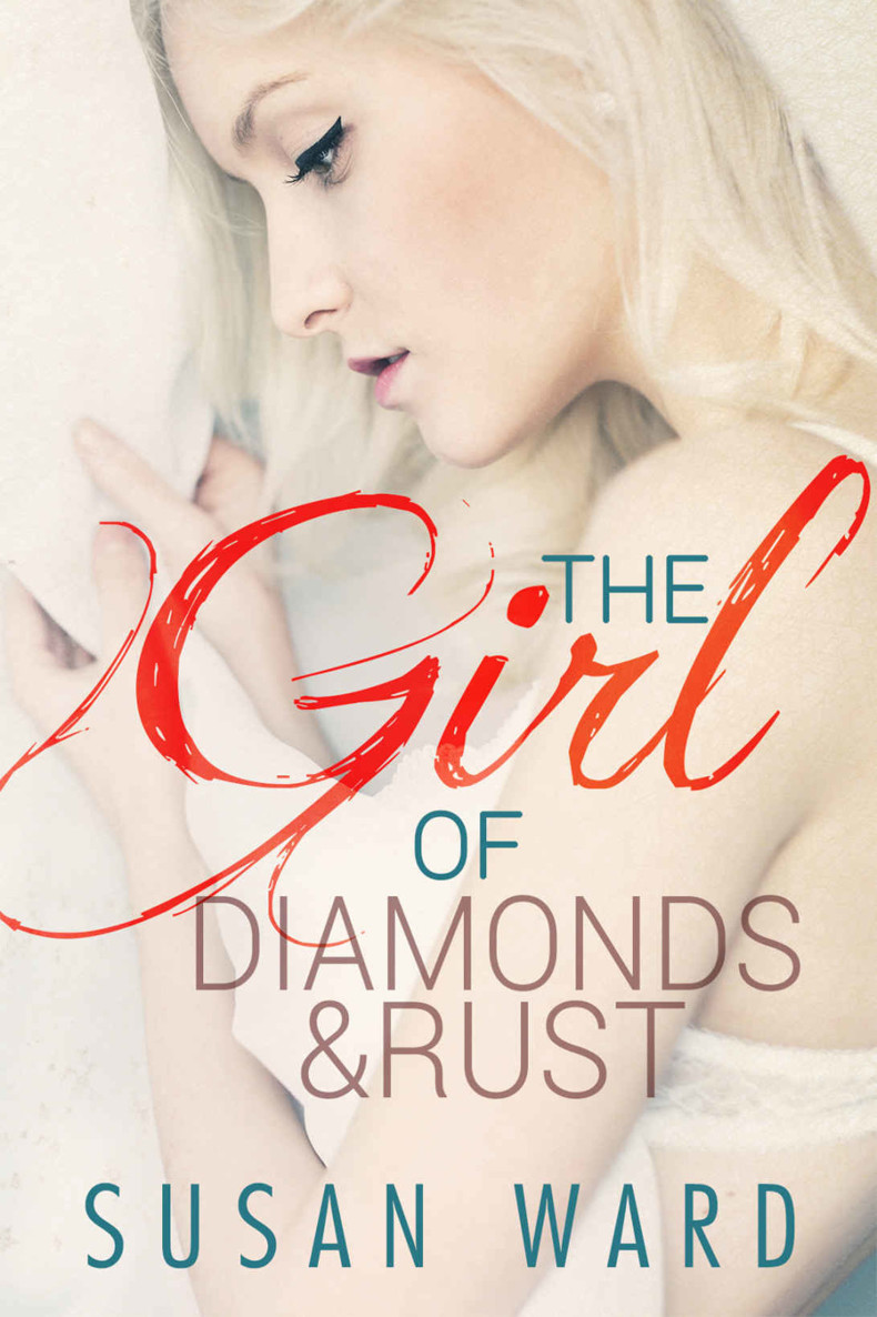 The Girl of Diamonds and Rust (The Half Shell Series Book 3) by Unknown