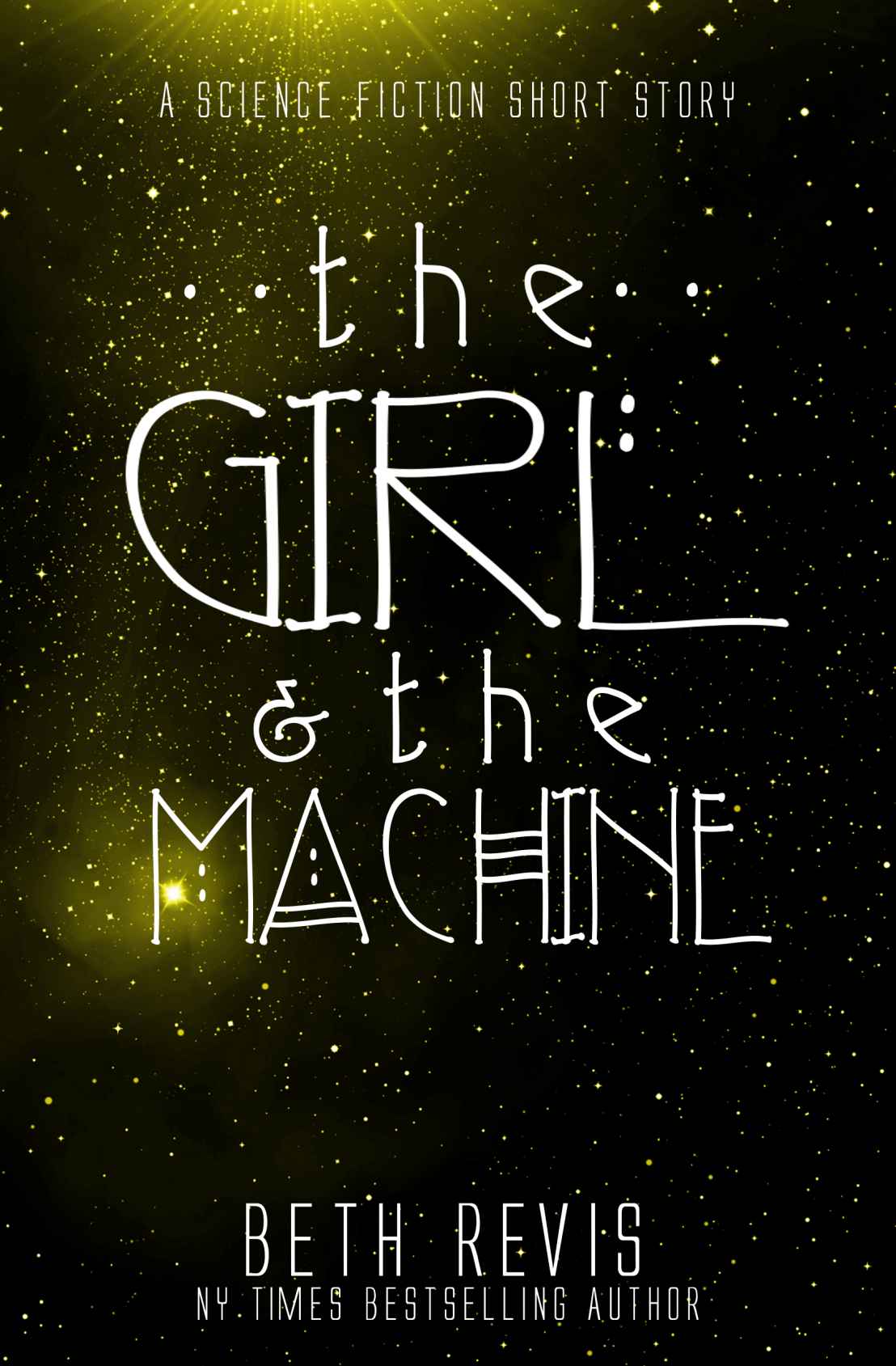 The Girl & the Machine by Beth Revis