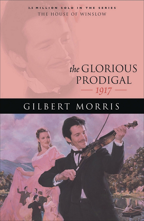 The Glorious Prodigal by Gilbert Morris