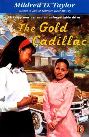 The Gold Cadillac (1998) by Mildred D. Taylor
