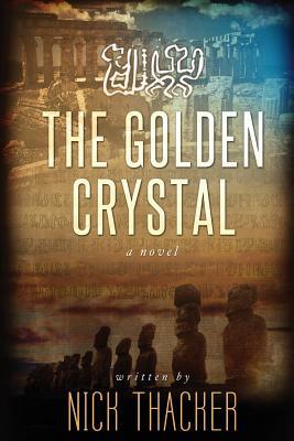 The Golden Crystal (2013) by Nick Thacker