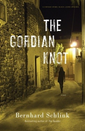 The Gordian Knot (2010) by Bernhard Schlink