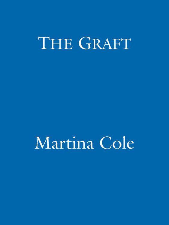 The Graft by Martina Cole