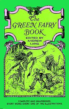The Green Fairy Book (1965) by Andrew Lang