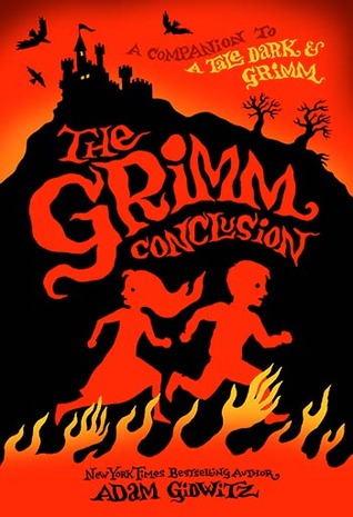 The Grimm Conclusion (2013) by Adam Gidwitz