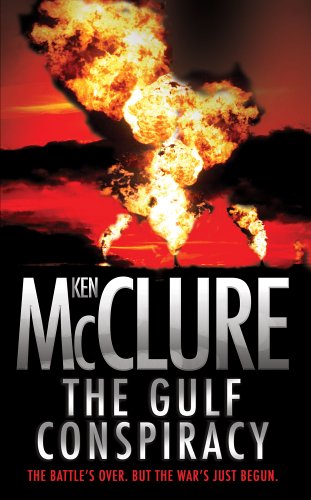 The Gulf Conspiracy (2005) by Ken McClure