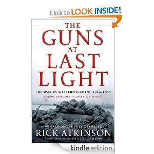 The Guns at Last Night: The War in Western Europe 1944-1945 (2013) by Rick Atkinson
