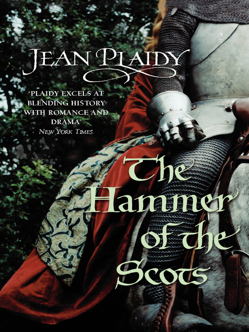 The Hammer of the Scots by Jean Plaidy