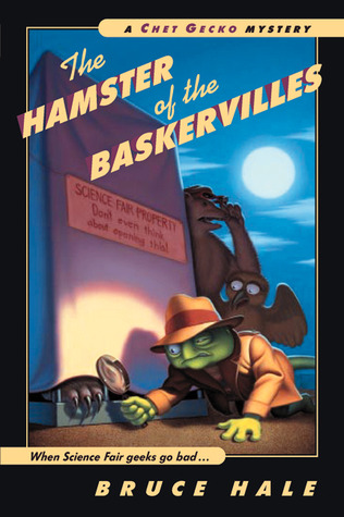 The Hamster of the Baskervilles: A Chet Gecko Mystery (2003)