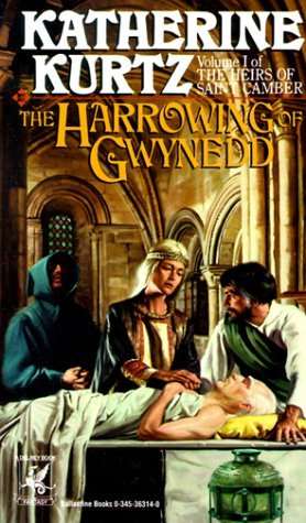 The Harrowing of Gwynedd (1989) by Katherine Kurtz