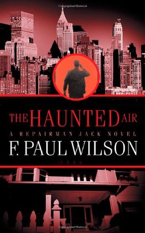The Haunted Air (2004) by F. Paul Wilson