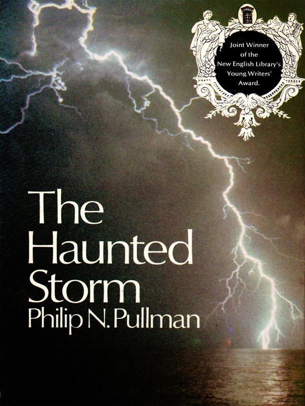 The Haunted Storm by Philip Pullman