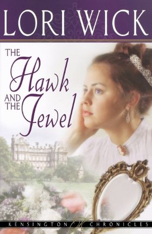 The Hawk and the Jewel (2004) by Lori Wick