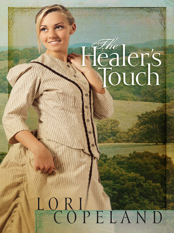 The Healer's Touch by Lori Copeland