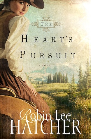 The Heart's Pursuit (2014) by Robin Lee Hatcher
