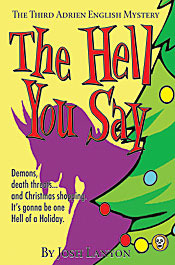 The Hell You Say (2006) by Josh Lanyon