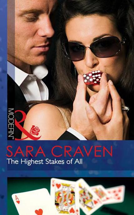 The Highest Stakes of All by Sara Craven