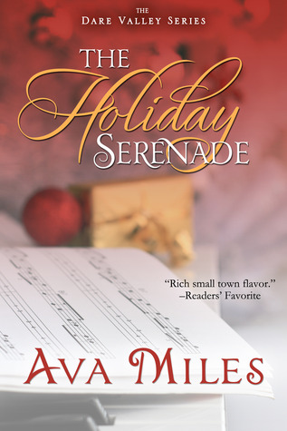 The Holiday Serenade (2013) by Ava Miles