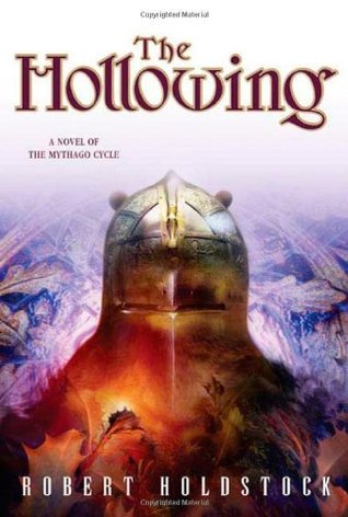 The Hollowing (2005) by Robert Holdstock