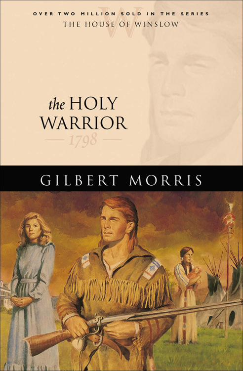 The Holy Warrior by Gilbert Morris
