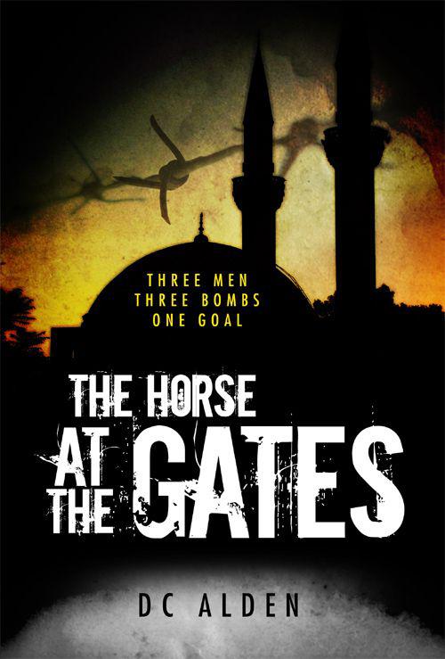 The Horse at the Gates by D C Alden