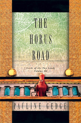 The Horus Road (2003) by Pauline Gedge