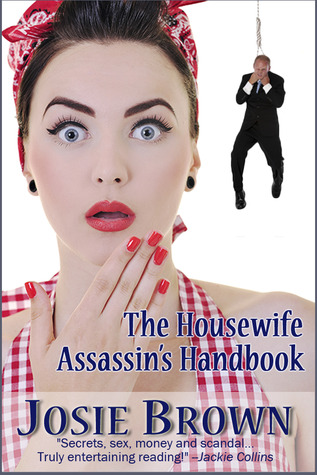 The Housewife Assassin's Handbook (2000) by Josie Brown