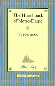 The Hunchback of Notre-Dame  (Barnes & Noble Collector's Library) (2004) by Victor Hugo