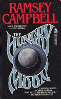 The Hungry Moon (1987) by Ramsey Campbell