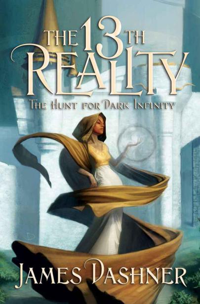 The Hunt for Dark Infinity (The 13th Reality #2) by James Dashner