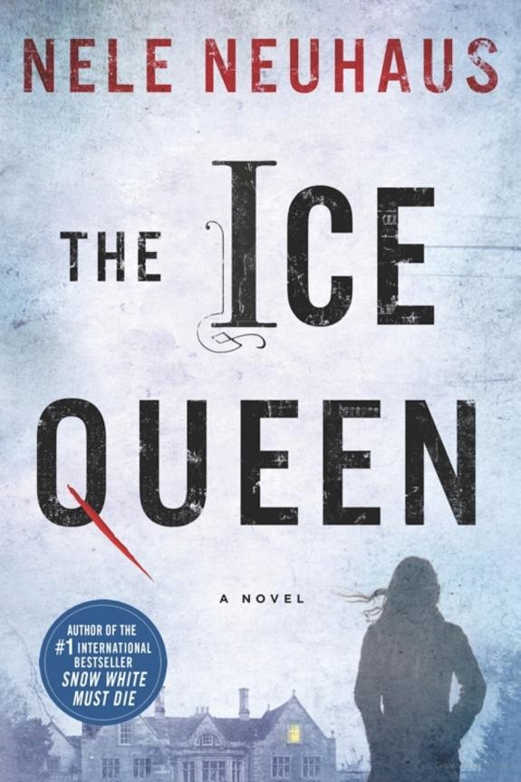 The Ice Queen: A Novel by Nele Neuhaus