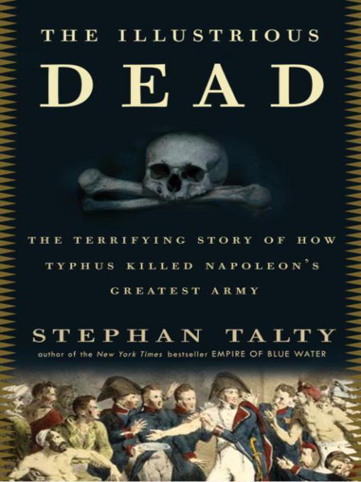 The Illustrious Dead by Stephan Talty