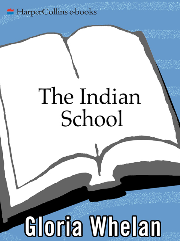 The Indian School by Gloria Whelan