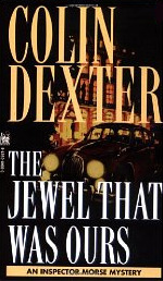 The Jewel That Was Ours (1993) by Colin Dexter