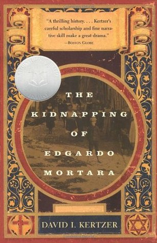 The Kidnapping of Edgardo Mortara (1998) by David I. Kertzer