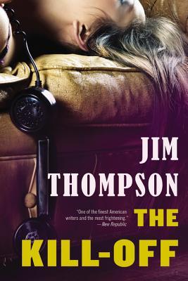 The Kill-Off (2014) by Jim Thompson
