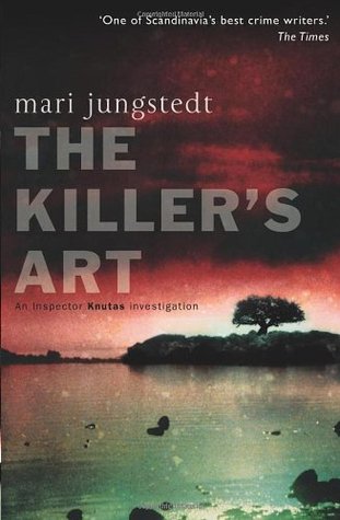 The Killer's Art (2006) by Mari Jungstedt