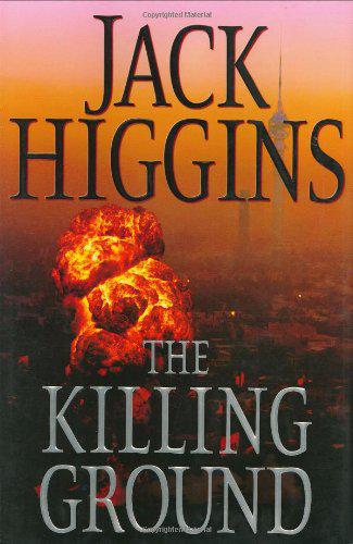 The Killing Ground by Jack Higgins