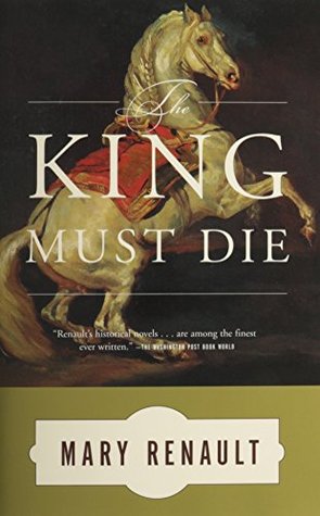 The King Must Die (1988) by Mary Renault